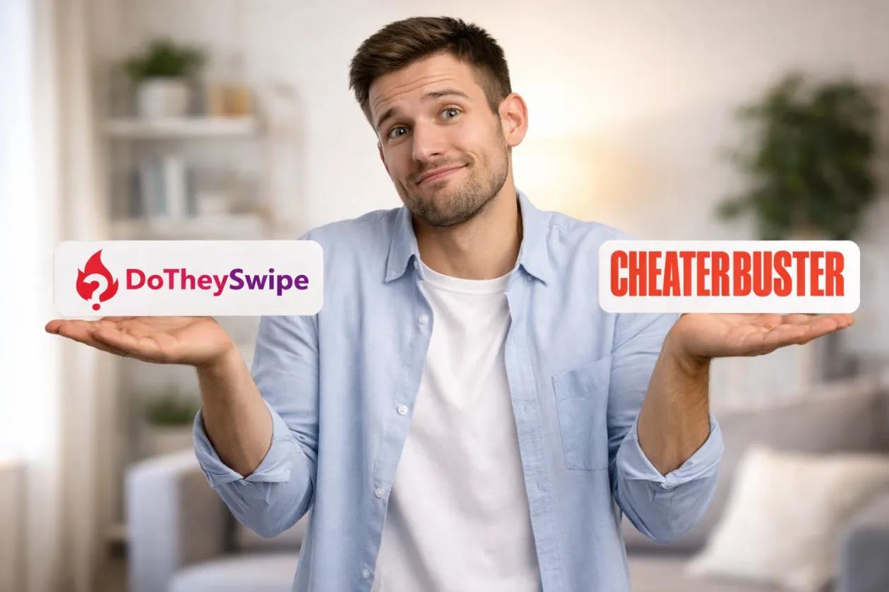 Cheatbuster vs DoTheySwipe — Honest Comparison